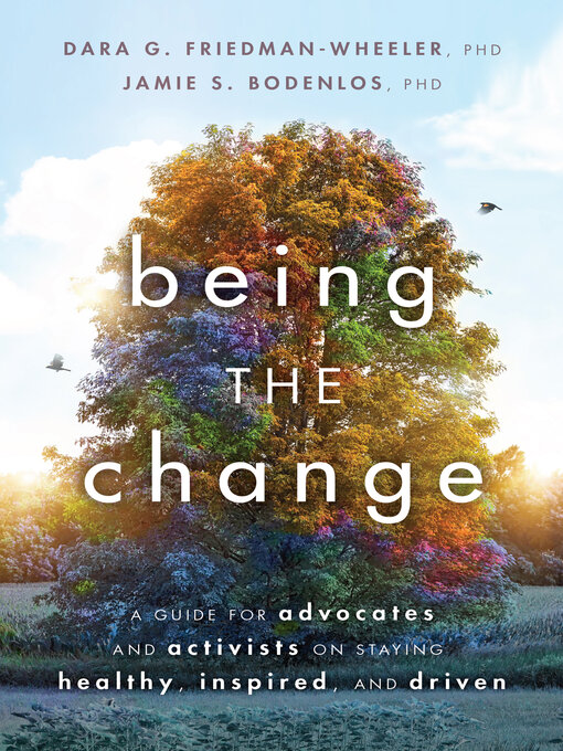 Title details for Being the Change by Dara G. Friedman-Wheeler - Available